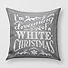 Dreaming Of A White Christmas Chalkboard Holiday Throw Pillow Cover for Sofa or Bedroom