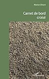 Carnet de bord croisé (French Edition) by Marion Dinart