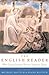 The English Reader: What Every Literate Person Needs to Know by Michael Ravitch, Diane Ravitch