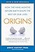 Origins: How the Nine Months Before Birth Shape the Rest of Our Lives