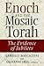 Enoch and the Mosaic Torah: The Evidence of Jubilees