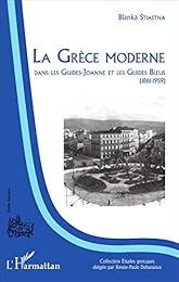 La  Grèce moderne dans les Guides-Joanne et les Guides bleus