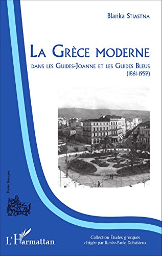 La  Grèce moderne dans les Guides-Joanne et les Guides bleus
