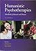 Humanistic Psychotherapies: Handbook of Research and Practice