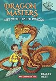 Rise Of The Earth Dragon (Turtleback School & Library Binding Edition) (Dragon Masters)