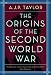 The Origins of The Second World War by A.J.P. Taylor