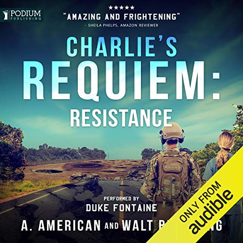 BEST! Resistance: Charlie's Requiem, Book 2 [E.P.U.B]