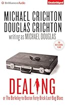 Dealing or The Berkeley-to-Boston Forty-Brick Lost-Bag Blues Dealing or The Berkeley-to-Boston Forty-Brick Lost-Bag Blues