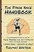 The Stage Race Handbook: How To Train, Prepare for and Complete Multi-Day Stage Race like the 4 Dese by Thomas Watson, Dean Karnazes