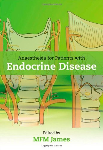 Anaesthesia for Patients with Endocrine Disease (Hardcover)