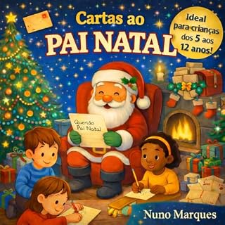 Livro Cartas ao Pai Natal: O Mundo Mágico das Cartas de Natal (Pequenas Grandes Aventuras)