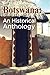 Botswana An Historical Anthology