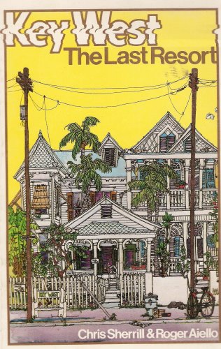 KEY WEST: The Last Resort