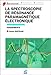 La Spectroscopie de Résonance Paramagnétique Electronique : Fondements by 