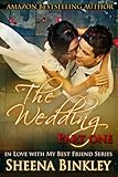 The Wedding, Part I (In Love With My Best Friend Book 3)