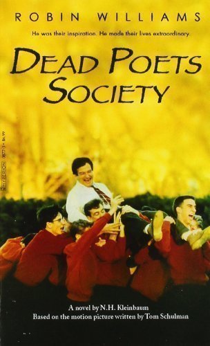 Dead Poet's Society by Kleinbaum, N.H. (2007)