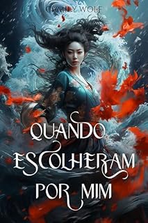 Livro Quando Escolheram Por mim
