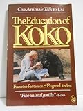 The Education of Koko, Patterson, Francine and Linden, Eugene, 0030635519
