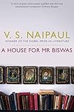 Front cover for the book A House For Mr Biswas: Picador Classic by V. S. Naipaul