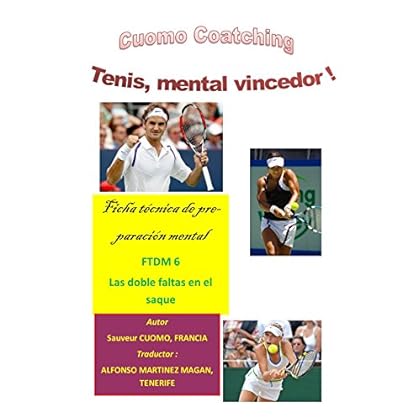 Las doble faltas en el saque: Ficha de Dinamica Mental n°6 (Fichas de Dinamica Menlal)