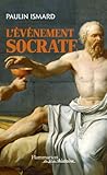 L'Événement Socrate (Au fil de l'histoire) (French Edition) by 