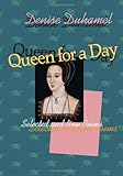 Queen for a Day: Selected And New Poems (Pitt Poetry Series), Denise Duhamel, 0822957620