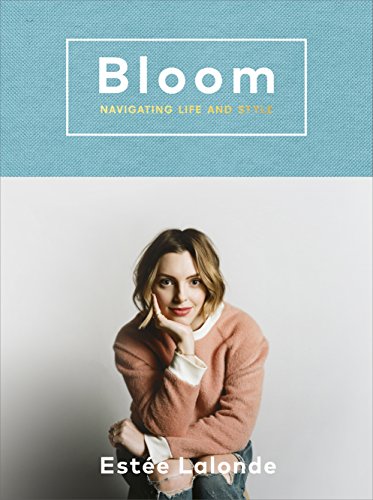 BEST! Bloom: navigating life and style<br />EPUB