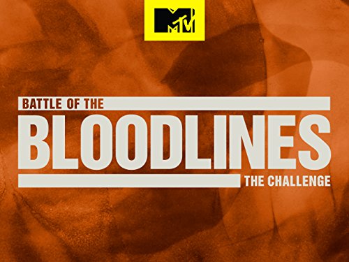 The Challenge: Battle of the Bloodlines