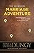 Uncommon Marriage Adventure