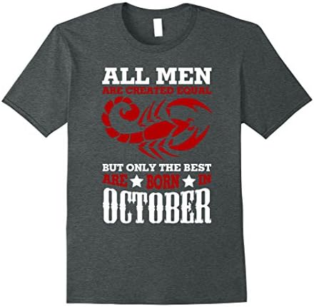 Men's Funny Scorpius T-Shirt The Best Are Born In October Small Dark Heather