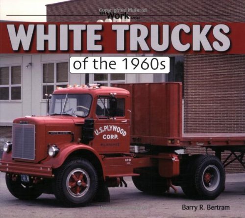 White Trucks of the 1960s At Work