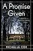 A Promise Given (A Henrietta and Inspector Howard Series Book 3) by Michelle Cox
