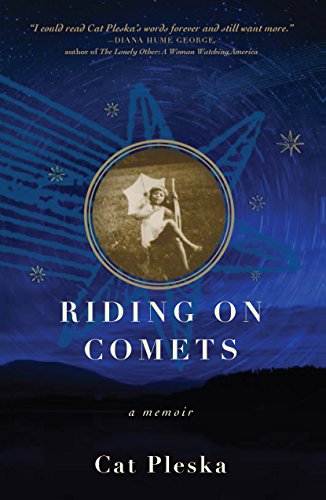 Riding on Comets: A Memoir (English Edition)