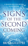 Signs Of The Second Coming: 11 Reasons Jesus Will Return in Our Lifetime