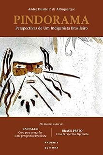 Livro PINDORAMA: Perspectivas de um Indigenista Brasileiro