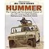 Hummer: The Combat and Development History of the AM General High Mobility Multipurpose Wheeled Vehicle (Mil-Tech Series)