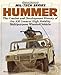 Hummer: The Combat and Development History of the AM General High Mobility Multipurpose Wheeled Vehi by 