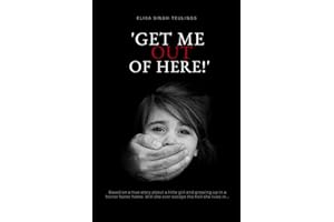 'Get me out of here!': Based on a true story about a little girl who lives in a horror foster home. Will she ever escape the hell she lives in...?