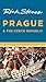 Rick Steves Prague & the Czech Republic