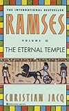 The Eternal Temple (Ramses, Volume II) by Christian Jacq