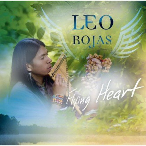 Leo Rojas - Flying Heart - Zortam Music