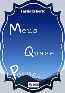 Livro Meus Quase Poemas