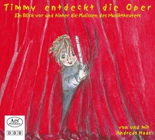Timmy Entdeckt die Oper