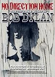 No Direction Home: The Life and Music of Bob Dylan