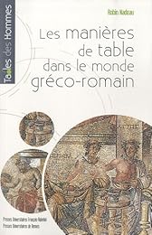 Les  manières de table dans le monde gréco-romain
