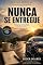Livro Nunca Se Entregue