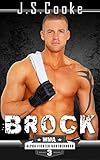 Brock: MMA Alpha Fighter Brotherhood (MMA Alpha Fighter Brotherhood Series)