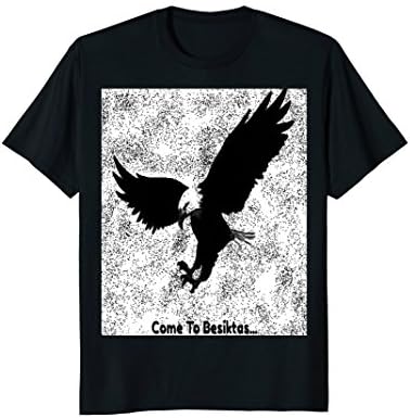Kara Kartal, Besiktas T-shirt, Come to Besiktas, Turkish