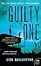 The Guilty One: A Novel