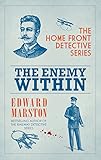 The Enemy Within (Home Front Detective Book 6) by Edward Marston